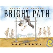 Bright Path : Young Jim Thorpe