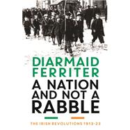 A Nation and Not a Rabble