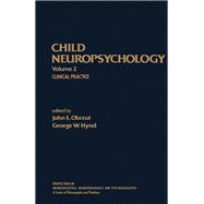 Child Neuropsychology: Clinical Practice