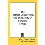 The Thermal Conductivity And Diffusivity Of Concrete