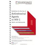Antiretroviral Agents in HIV-1 Guidelines Pocketcard 2010: Guidelines for the Use of Adults and Adolescents