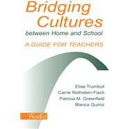 Bridging Cultures Between Home and School