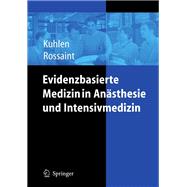 Evidenzbasierte Medizin in Anästhesie und Intensivmedizin