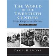 World in the Twentieth Century : From Empires to Nations