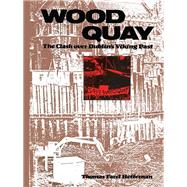 Wood Quay : The Clash over Dublin's Viking Past