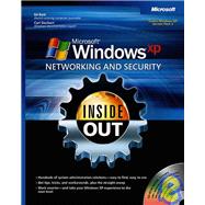Microsoft Windows XP Networking and Security Inside Out Also Covers Windows 2000