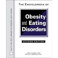 The Encyclopedia of Obesity and Eating Disorders