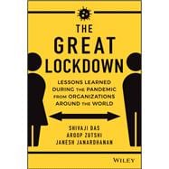 The Great Lockdown Lessons Learned During the Pandemic from Organizations Around the World