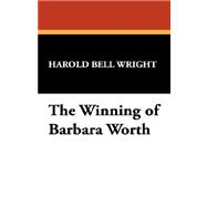 The Winning of Barbara Worth