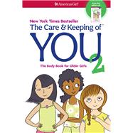 The Care and Keeping of You 2