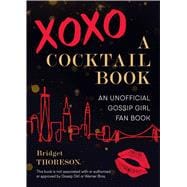 Xoxo, a Cocktail Book