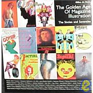 The Golden Age of Magazine Illustration: The Sixties and Seventies