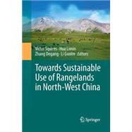 Towards Sustainable Use of Rangelands in North-west China