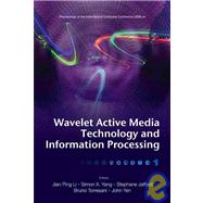 International Computer Conference 2006 on Wavelet Active Media Technology and Information Processing