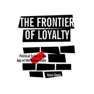 The Frontier Of Loyalty