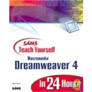 Sams Teach Yourself Macromedia Dreamweaver 4 in 24 Hours