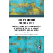 Intersectional Colonialities