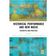 Historical Performance and New Music