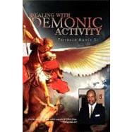 Dealing With Demonic Activity