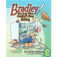 Bradley the Dog Who Couldn't Stop Eating