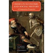 Crises in Economic and Social History