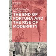 The End of Fortuna and the Rise of Modernity