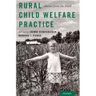 Rural Child Welfare Practice Stories from the Field