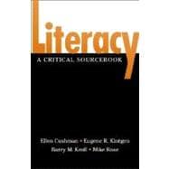 Literacy A Critical Sourcebook