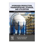 Hydrogen Production, Transportation, Storage, and Utilization