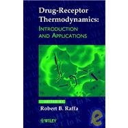 Drug-Receptor Thermodynamics Introduction and Applications
