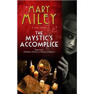 Mystic's Accomplice, The