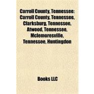 Carroll County, Tennessee : Carroll County, Tennessee, Clarksburg, Tennessee, Atwood, Tennessee, Mclemoresville, Tennessee, Huntingdon