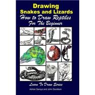 Drawing Snakes and Lizards - How to Draw Reptiles for the Beginner