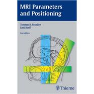 MRI Parameters and Positioning