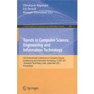 Trends in Computer Science, Engineering and Information Technology: First International Conference on Computer Science, Engineering and Information Technology, CCSEIT 2011, Tirunelveli, Tamil Nadu, India, September 23-