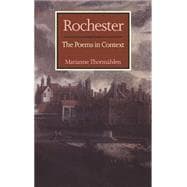 Rochester: The Poems in Context