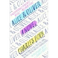 Alice & Oliver A Novel