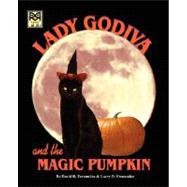 Lady Godiva and the Magic Pumpkin
