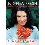 Nigella Fresh Delicious Flavors on Your Plate All Year Round