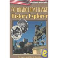Colorado Front Range History Explorer: An Altitude Superguide