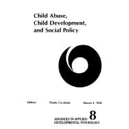 Child Abuse Child Development Social Policy