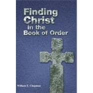 Finding Christ in the Book of Order