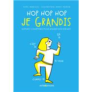 Hop Hop hop je grandis - Le livre de sophro-comptines