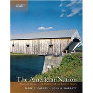 The American Nation A History of the United States, Volume 1