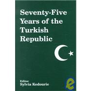 Seventy-Five Years of the Turkish Republic