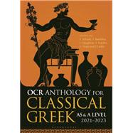 Ocr Anthology for Classical Greek As and a Level - 2021–2023