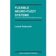 Flexible Neuro-fuzzy Systems