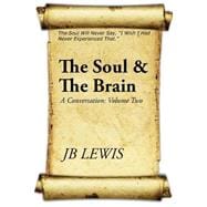 The Soul & the Brain