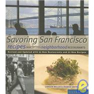 Savoring San Francisco : Recipes from the City's Neighborhood Restaurants