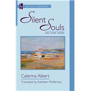 Silent Souls and Other Stories: An English Translation
